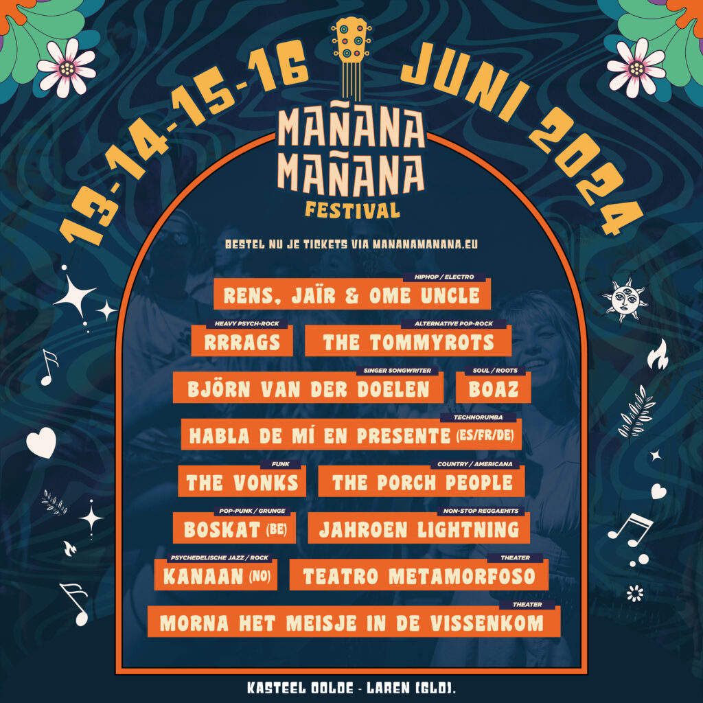 Mañana Mañana Festival 2024: Aankondiging artiesten en theateracts